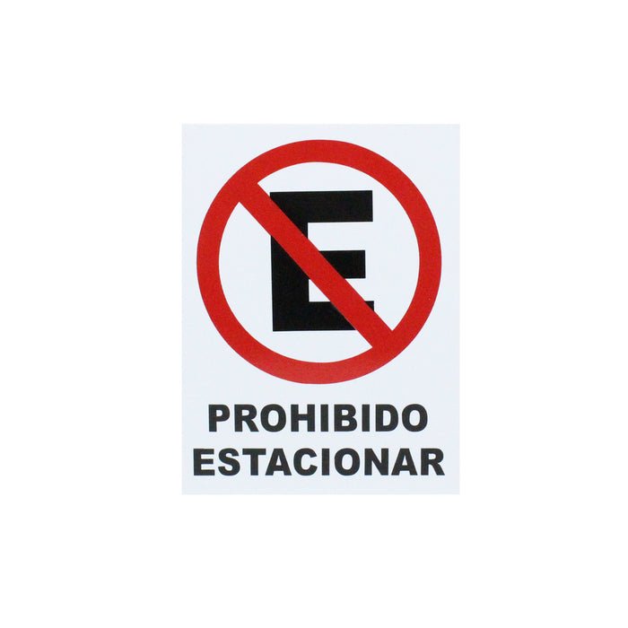 SEÑALAMIENTO ESTIRENO PROHIBIDO ESTACIONARSE 15X20 CMS