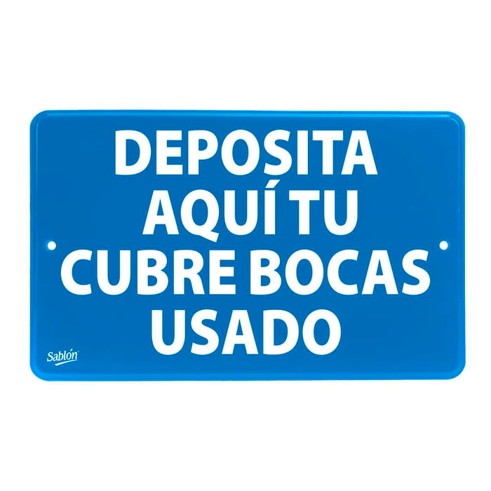 SEÑAL DEPOSITA  CUBREBOCAS 22.8X15.2 7849