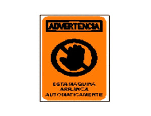 SEÑALAMIENTO ESTIRENO ADVERTENCIA ARRANCA AUTOMATICAMENTE 20X30 CMS